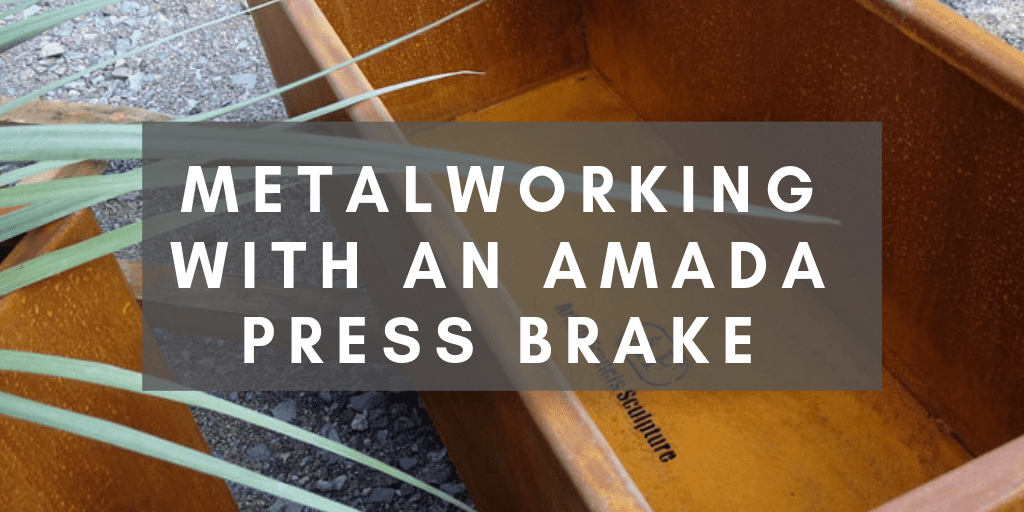 Metalworking with an AMADA press brake